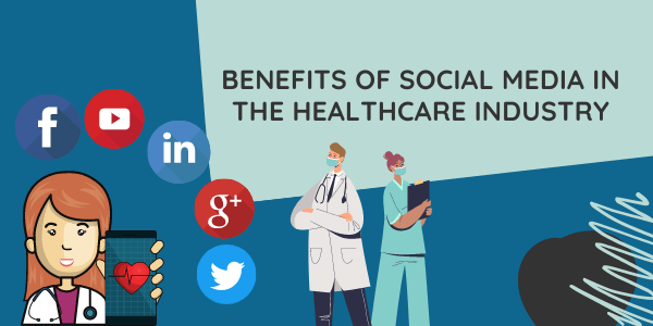 Benefits of Social Media for Hospitals